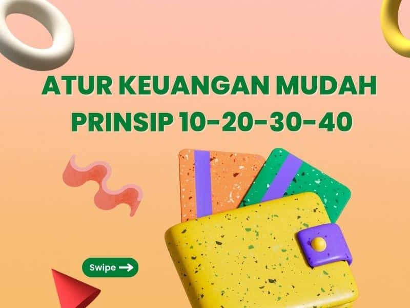 Atur Keuangan Mudah dan Tepat dengan Prinsip 10-20-30-40
