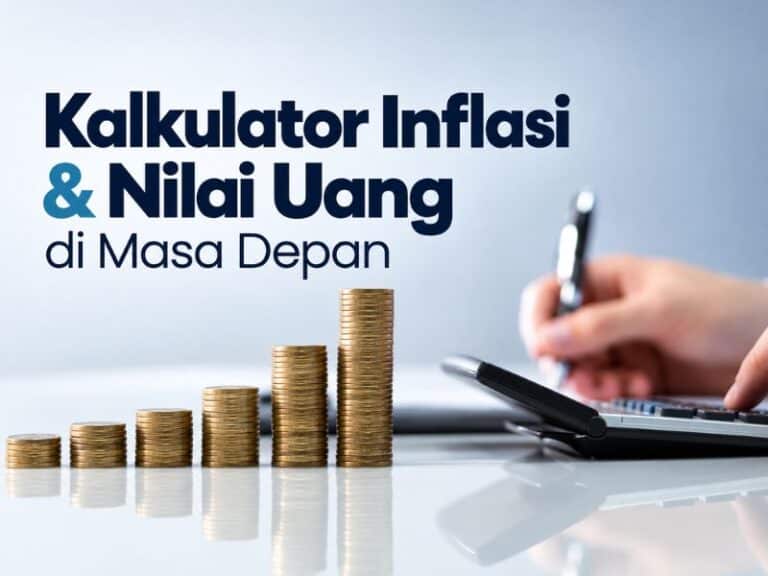 Kalkulator Inflasi & Nilai Uang di Masa Depan